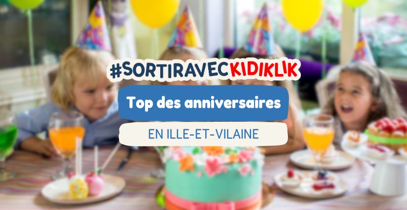 Nos bons plans 2026 pour un anniversaire inoubliable à Rennes et en ...