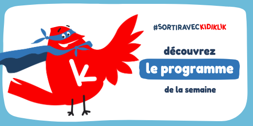 Cliquez sur la bannière pour découvrir le programme de la semaine sur Kidiklik