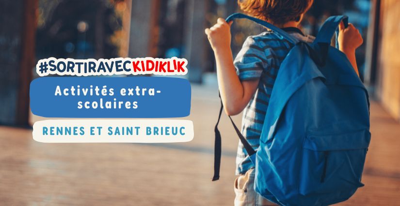 Idées d’activités extrascolaires pour enfants et ados à Rennes, Saint-Brieuc, en Ille-et-Vilaine et Côtes-d’Armor Rentrée 2025 : quelles activités extrascolaires choisir pour vos enfants et ados à Rennes et en Bretagne ?