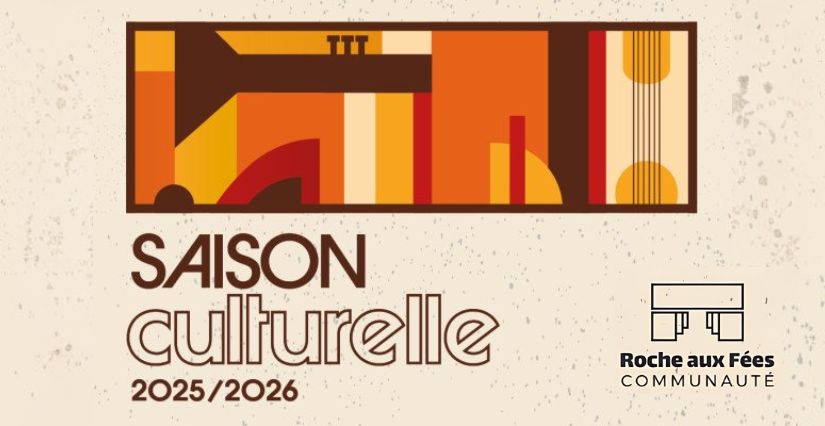 La saison culturelle 2025 jeune public et ado de Roche aux Fées Communauté 