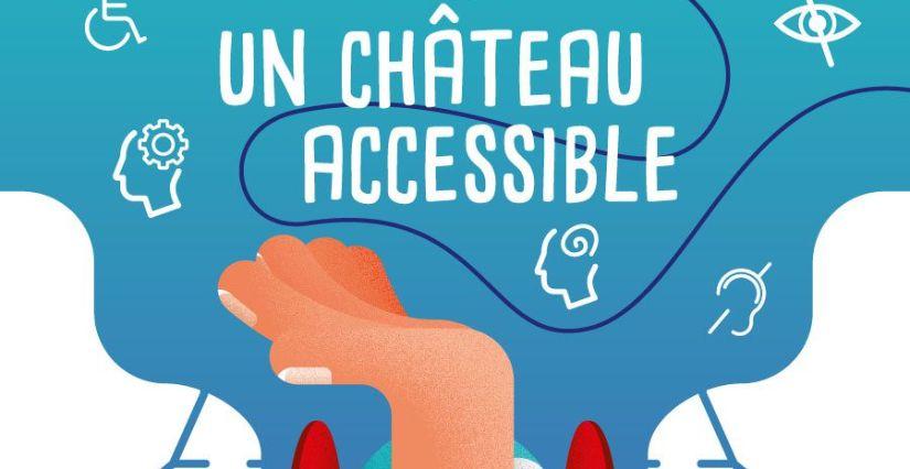 Journée « Un Château accessible » au Château de Fougères