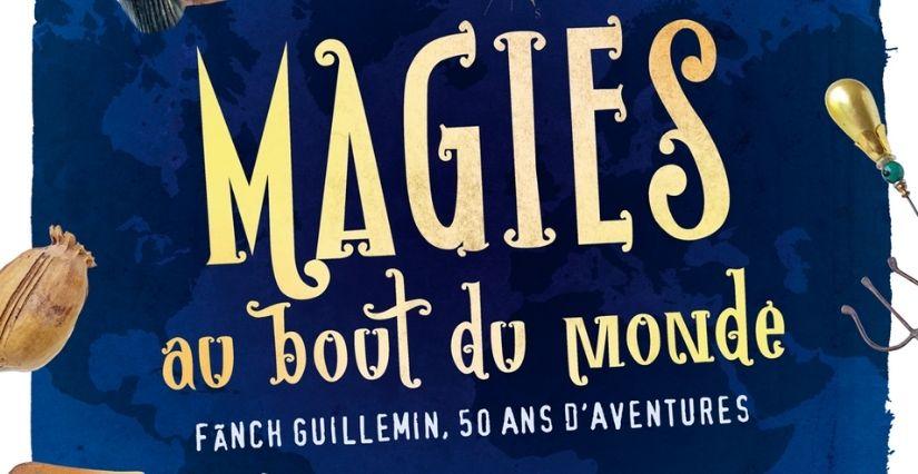 "Magie au bout du monde", expo pour le festival "Vive la Magie" à Rennes