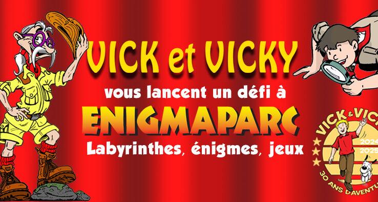 Vick et Vicky à Enigmaparc près de Rennes