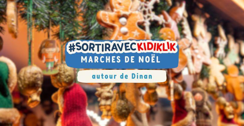 Marchés de Noël et animations autour de Dinan