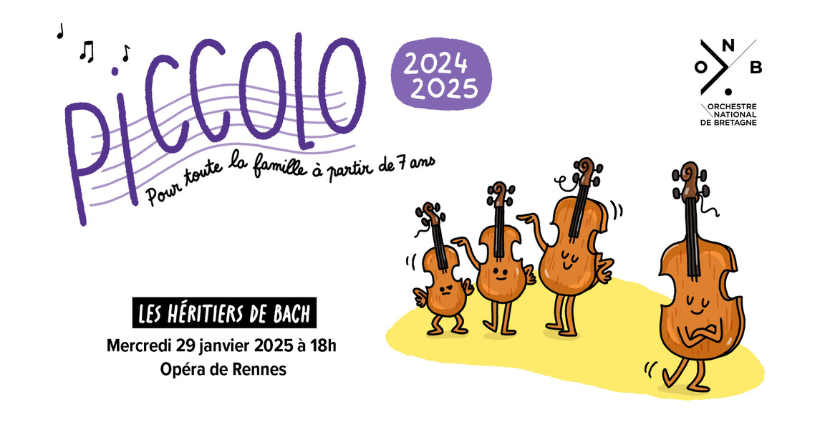 "Les héritiers de Bach", concert Piccolo proposé par l'Orchestre National de Bretagne, Rennes