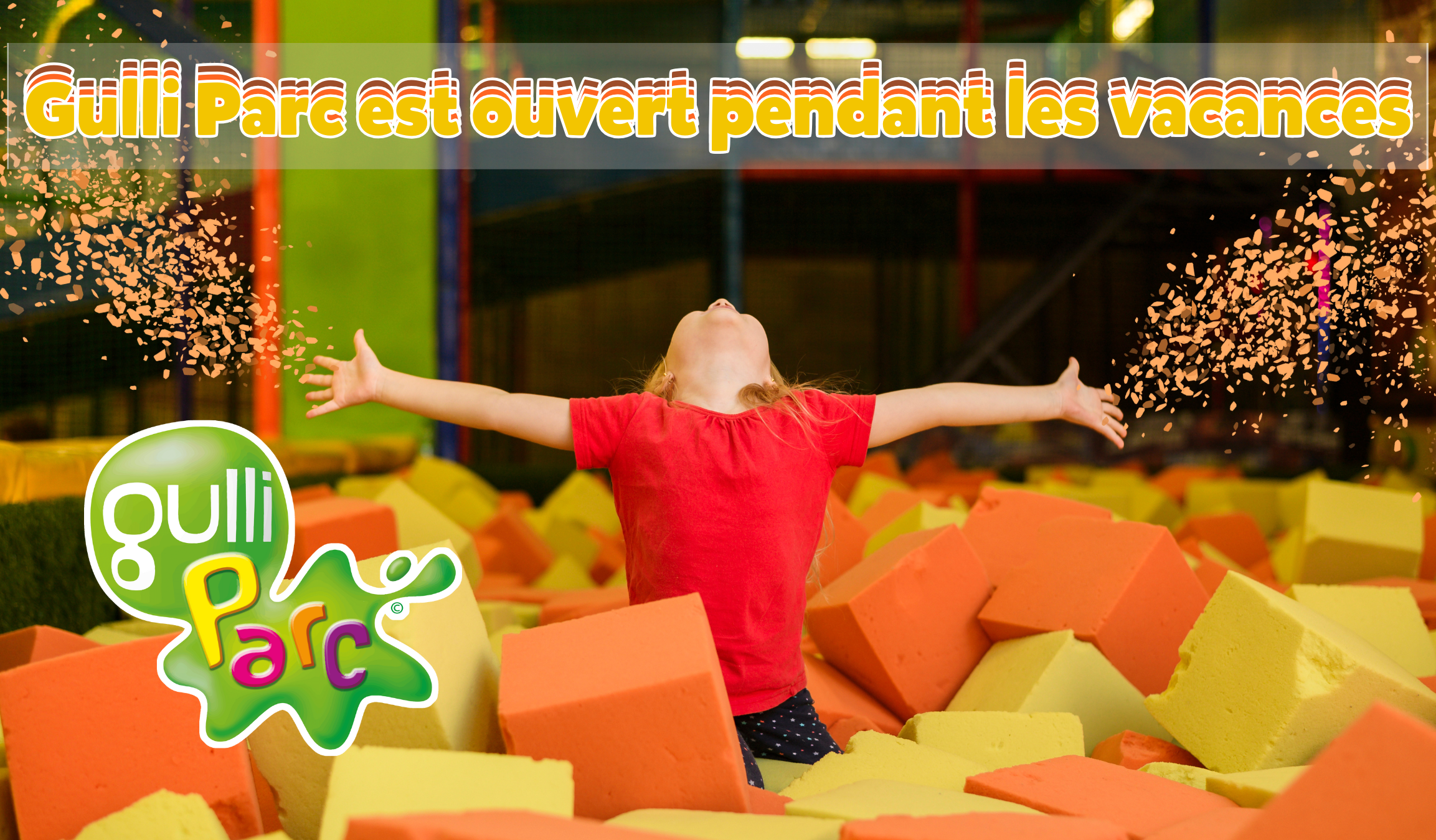 Gulli Parc Rennes Nord est ouvert pour les vacances