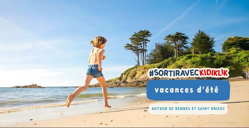 Les vacances d'été en famille en Ille et Vilaine et dans les Côtes-d'Armor