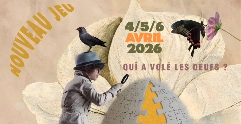 "Qui a volé les oeufs ?" chasse aux œufs de la biodiversité 2026 au Parc Botanique de Haute Bretagne à Fougères