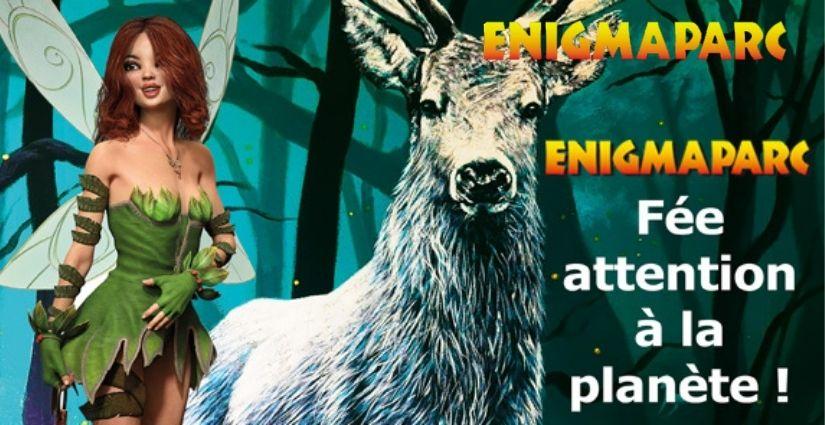 "Fées attention à la planète" édition 2026 en famille à Enigmaparc au sud de Rennes