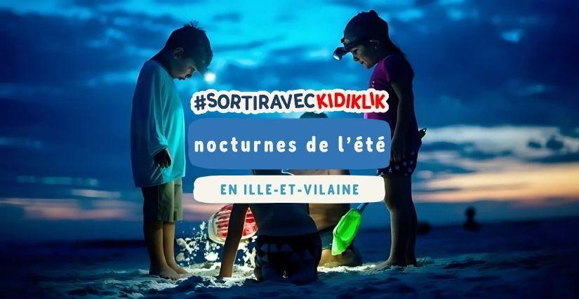 Les meilleures sorties nocturnes 2026 à faire en famille cet été à Rennes et en Ille-et-Vilaine