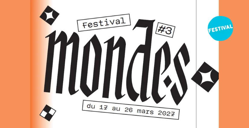 Festival "Monde.s", spectacles, ateliers temps forts en famille au Théâtre de l'Aire Libre, Rennes (35)