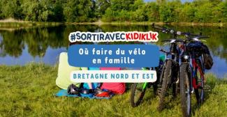 Où faire du vélo en famille en Ille et Vilaine et Côtes d'Armor ?